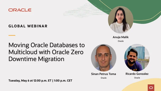 Webinar: Moving Oracle Databases to Multicloud with Zero Downtime Migration (May 6 | 9 am PT and 1:00 p.m. CET)