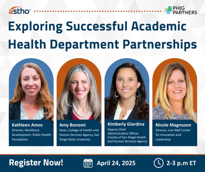 Event titled Exploring Successful Academic Health Department Partnership happening on April 24, 2025 at 2-3pm ET with guest speakers. 