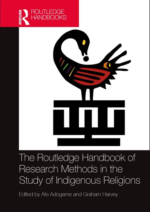 book cover The Routledge Handbook of Research Methods in the Study of Indigenous Religions