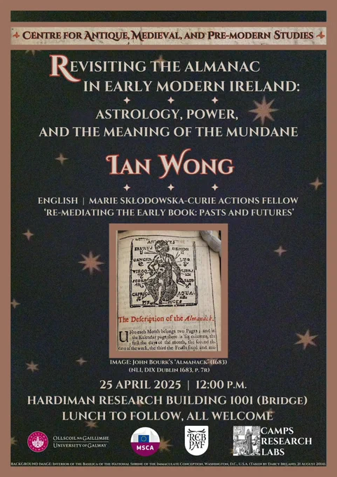 Official promotional poster for CAMPS Lab: Ian Wong, ‘Revisiting the Almanac in Early Modern Ireland: Astrology, Power, and the Meaning of the Mundane’. It features an image from a preserved copy of John Bourk’s ‘Almanack’ (1683).