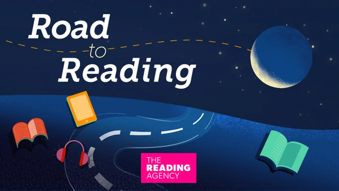 Road to Reading asset with illustrated road weaving into the horizon below a starry night sky. There are illustrations of books, e-readers and a moon around the Road to Reading logo and The Reading Agency logo.