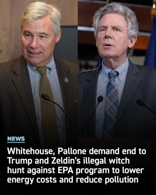 NEWS: Whitehouse, Pallone demand end to Trump & Zeldin's illegal witch hunt against EPA program to lower energy costs and reduce pollution.