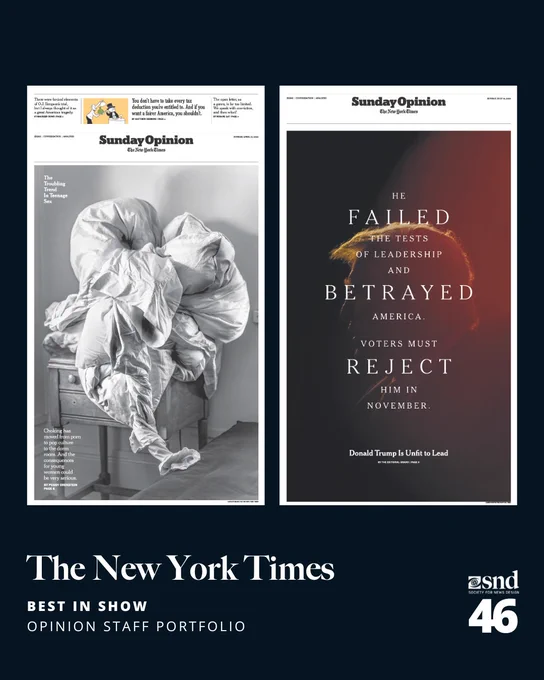 Two more Sunday Opinion covers. The left shows a crumpled bedsheet over a chair with the headline “The Troubling Trend In Teenage Sex.” The right cover features a silhouette of Donald Trump with the bold text: “He Failed the Tests of Leadership and Betrayed America. Voters Must Reject Him in November.” The same “Best in Show” and SND46 branding appears below.