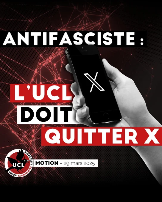 Visuel web : avec en fond un réseau de noeuds internet en rouge et en premier plan une main tient un ordiphone avec le logo de X. En majuscule dans des rectangles le titre L'ucl doit quitter X (en dessous en petit Motion 29 mars 2025)