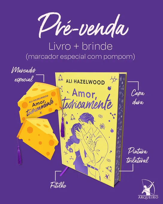 Imagem promocional da pré-venda do livro 'Amor, Teoricamente' de Ali Hazelwood. A edição especial inclui capa dura, pintura trilateral roxa, marcador de página temático em formato de queijo com pompom roxo e fitilho. Fundo roxo com destaque para o livro amarelo com ilustração de um casal se abraçando.
