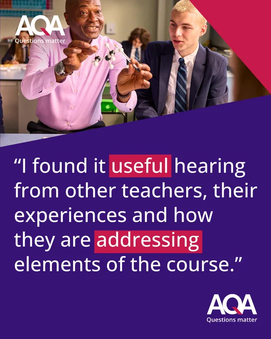 "I found it useful hearing from other teachers, their experiences and how they are addressing elements of the course."