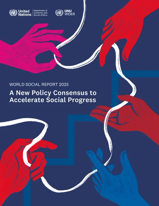 📢 Just launched: the #WorldSocialReport2025 by @UNDESAsocial & @UNUWIDER! 

In a world 🗺️ facing rising inequality, insecurity & distrust, we need a new policy consensus grounded in equity, economic security & solidarity. 
🔗 https://bit.ly/world-social-report 
#SocialSummit2025 