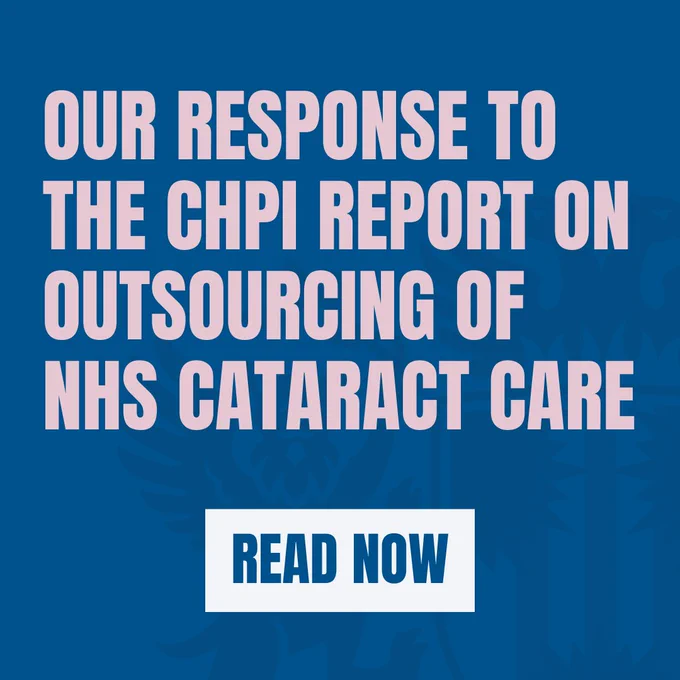 Our response to the CHPI report on outsourcing of NHS Cataract Care. Read now. 