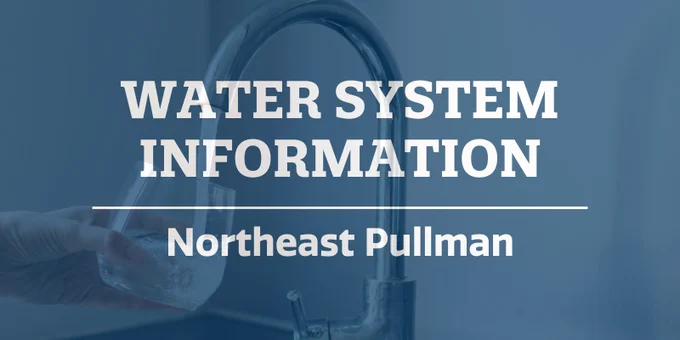 Blue banner with a photo of a water faucet and the words "Water System Information | Northeast Pullman"