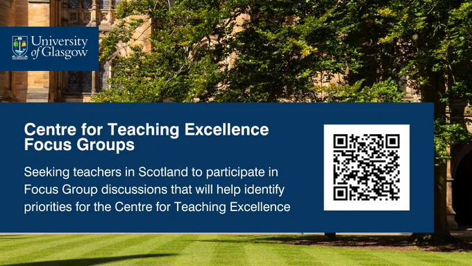 UofG Quad in the background, with a call for participants in Centre for Teaching Excellence focus groups in the foreground