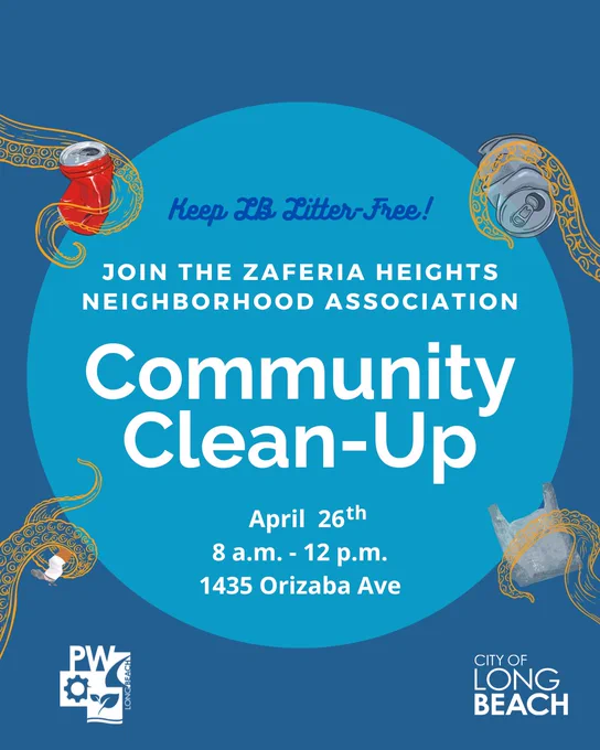 Keep LB Litter-Free!
Join the Zaferia Heights Neighborhood Association
Community Clean-Up
April  26th 
8 a.m. - 12 p.m.
1435 Orizaba Ave