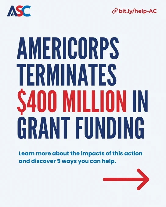 AmeriCorps Terminates $400 Million In grant funding. Learn more about the impacts of this action and discover 5 ways you can help. bit.ly/help-AC