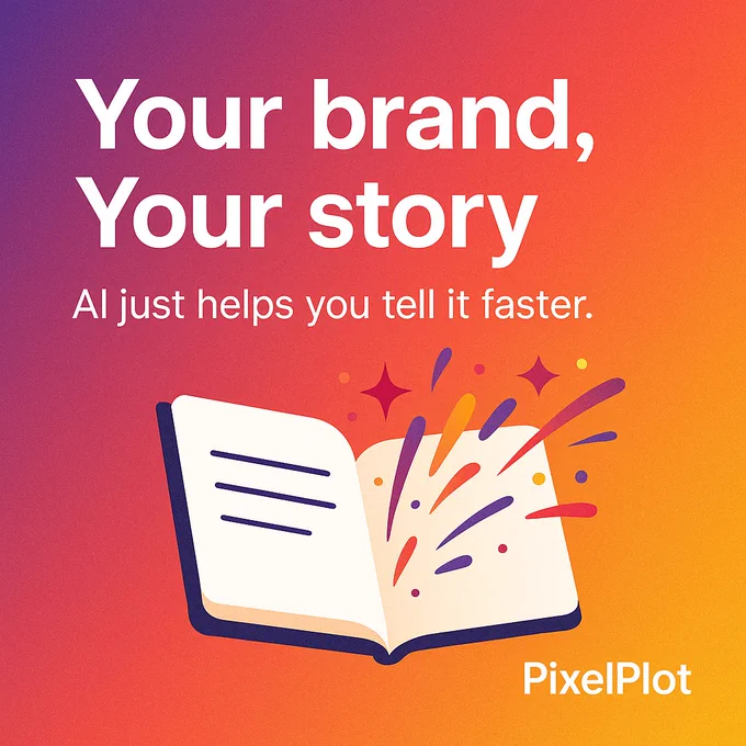 #PixelPlot Your brand, Your story
