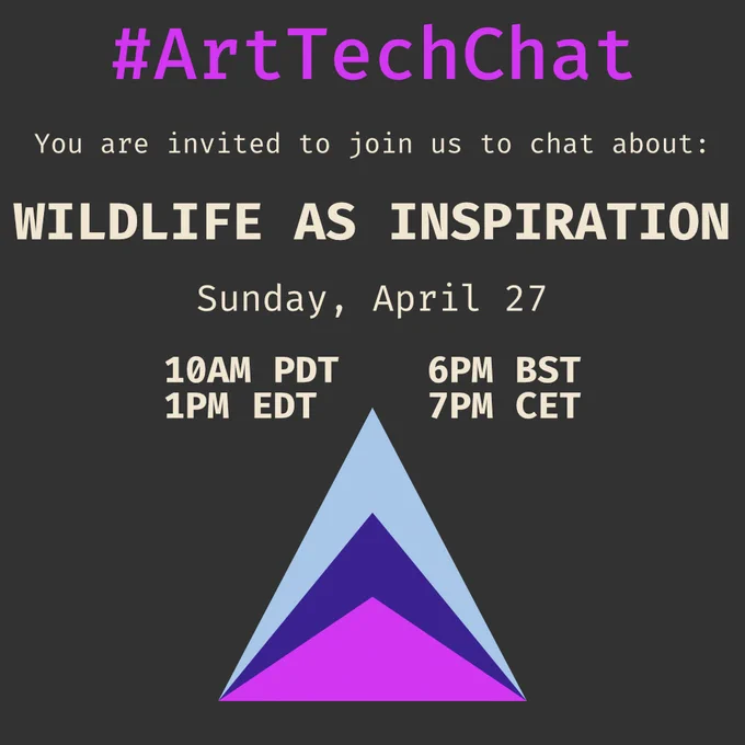 You are invited to join us to chat about: Wildlife as Inspiration. Sunday, April 27. 10AM PDT. 1PM EDT. 6PM BST. 7PM CET.