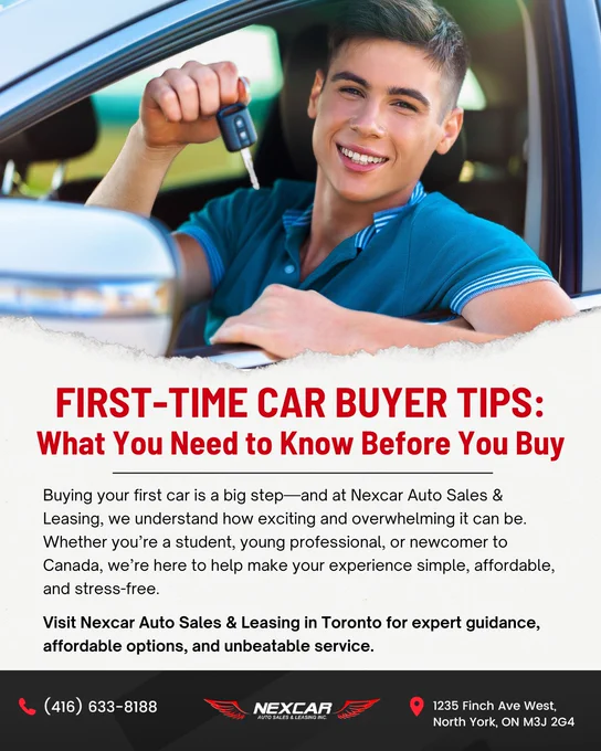 FIRST-TIME CAR BUYER TIPS YOU NEED TO KNOW 🚗🛍️

Buying your first car is exciting — but it can also feel overwhelming! 😅🚘 Our latest blog shares essential tips to help first-time buyers make confident, smart decisions. From budgeting wisely to knowing what features to prioritize, Nexcar Auto Sales and Leasing is here to guide you every step of the way. 📝✅ Avoid common mistakes and drive away in the perfect vehicle for your needs and budget! 🎯🏁
