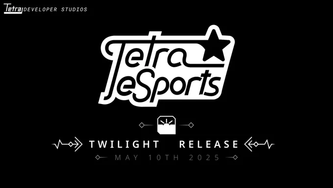 Minimalist teaser image. The Tetra eSports logo behind a black background, text below reading "Twilight Release" and "May 10th 2025"