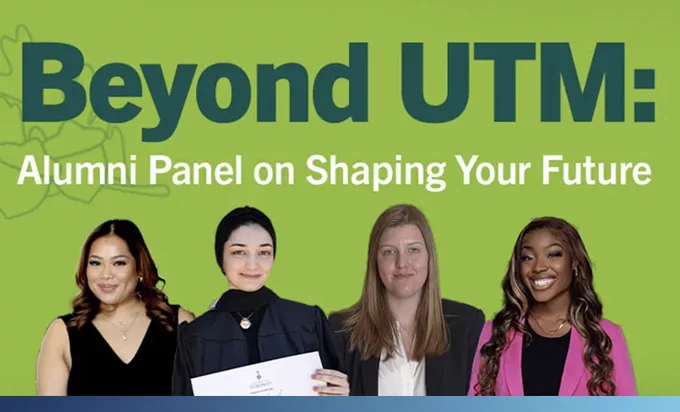 Beyond UTM: Alumni Panel on Shaping Your Future poster with four UTM alumni 