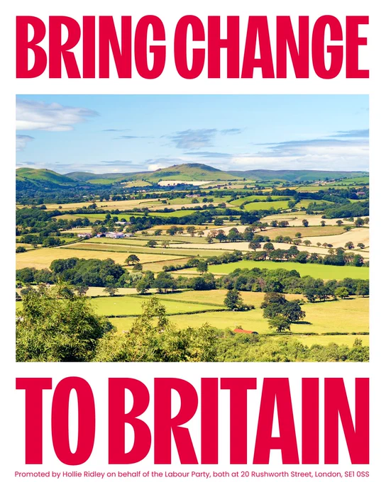 A photo of the British country side in a thick white border with text that reads "BRING CHANGE TO BRITAIN"