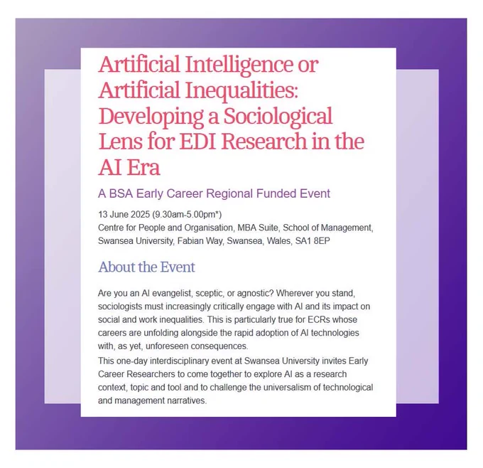 Are you an AI evangelist, sceptic, or agnostic? Explore AI in a research context at ‘Artificial Intelligence or Artificial Inequalities: Developing a Sociological Lens for EDI Research in the AI Era’, a @BSAECForum ‏event, 13 June, Swansea  https://tinyurl.com/5eymz7e6  