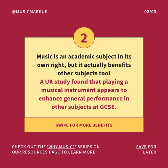 Text: 2. Music is an academic subject in its own right, but it actually benefits other subjects too! A UK study found that playing a musical instrument appears to enhance general performance in other subjects at GCSE. SWIPE FOR MORE BENEFITS. 02/03.