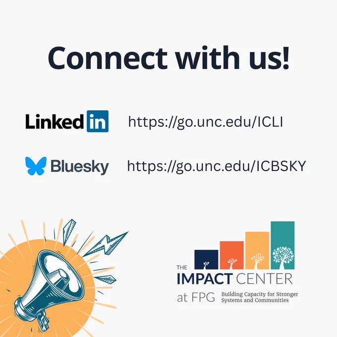 Connect with us on LinkedIn and Bluesky, with links and an image of a bullhorn and the Impact Center at Frank Porter Graham logo.