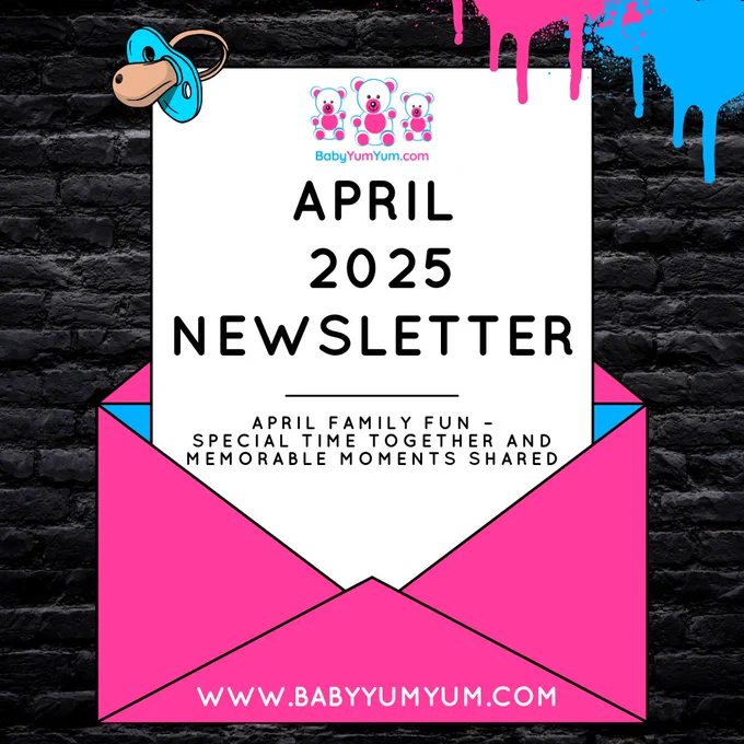 Missed our April edition of the BabyYumYum Newsletter? 🌼 April Family Fun is all about special time together and the memorable moments families shared this month 💛