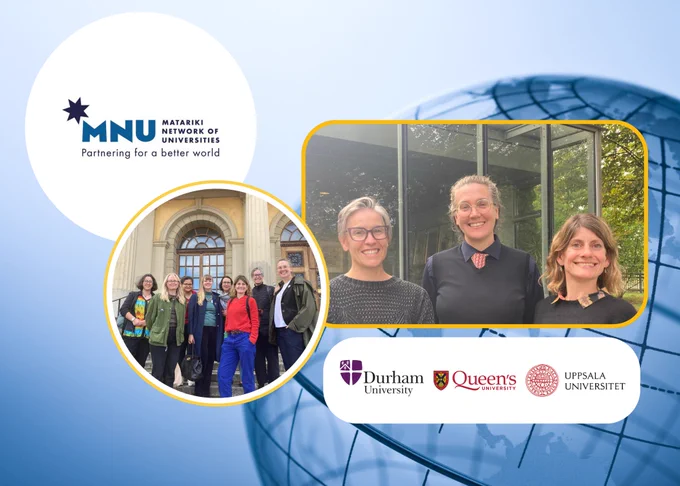 Promotional image for the Matariki Network of Universities (MNU), featuring the MNU logo and the tagline 'Partnering for a better world' on a light blue background with a globe graphic. Two group photos are included: one circular image showing a group of eight smiling individuals standing on steps in front of a historic building, and one rounded rectangular image of three women smiling outdoors in front of a glass building. Logos of Durham University, Queen’s University, and Uppsala University are displayed at the bottom