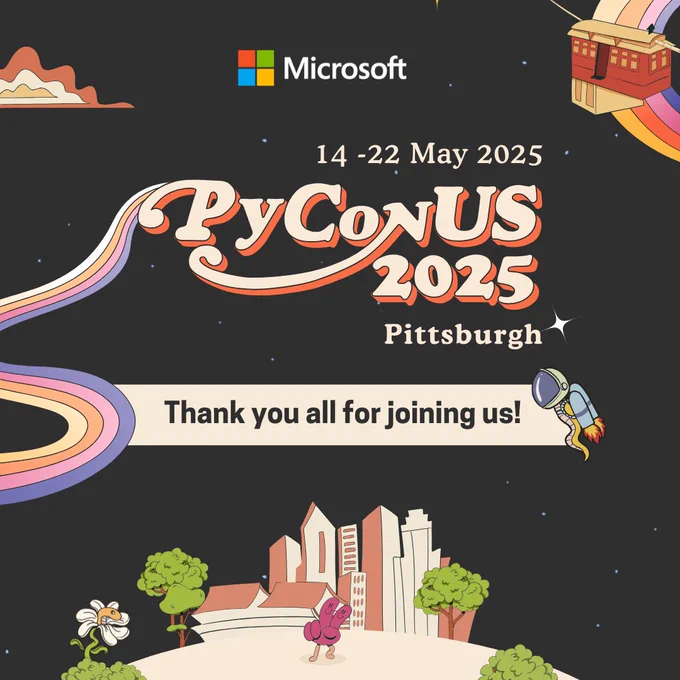 Thank you for joining Microsoft at PyCon US 2025!