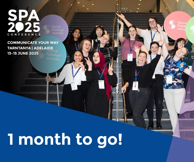 SPA 2025 Conference 

13-15 June 2025 | Tarntanya Adelaide | Communicate Your Way 

One Month to Go 