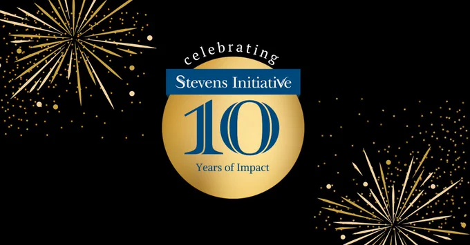 Celebrating Stevens Initiative, 10 years of Impact