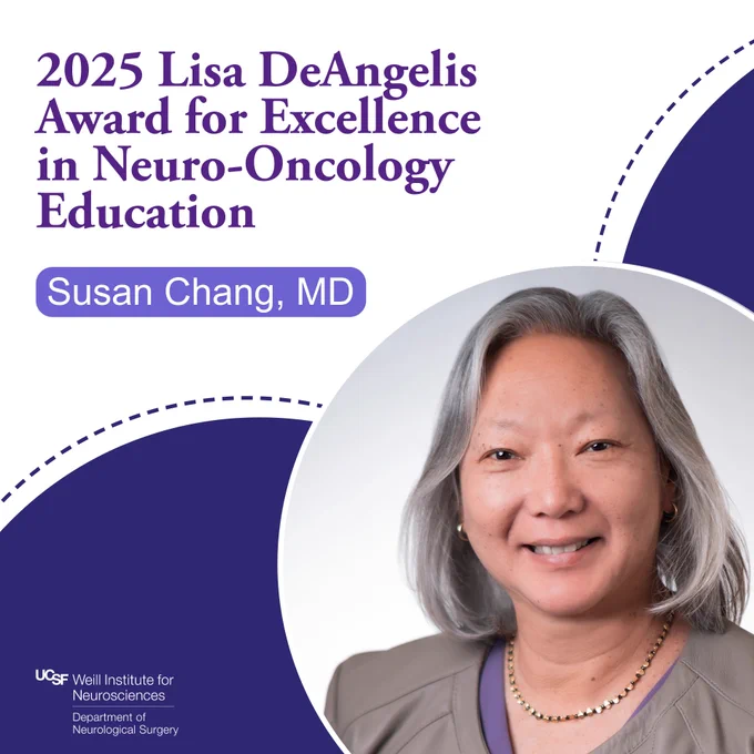 Award graphic announcing Susan Chang, MD, as the winner of the 2025 Lisa DeAngelis Award for Excellence in Neuro-Oncology Education.