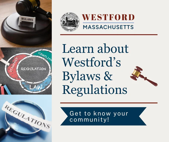 Graphic encouraging residents to learn about Westford’s bylaws and regulations, featuring law-themed visuals.