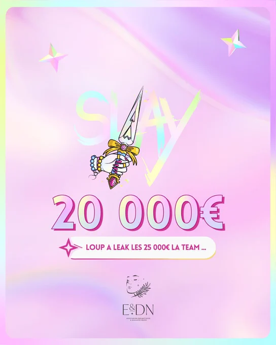 Visuel avec la dague de Slay plus un petit texte qui dit « Loup a leak les 25 000 euro la team… » qui annonce que le palier des 20 000 euro a était atteint