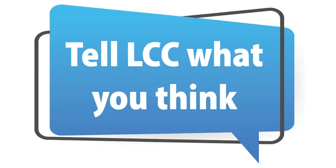 Tell us what you think about LCC. Take LCC's brief community survey now at https://lowercc.qualtrics.com/jfe/form/SV_8GMpeKoMhlMsR3o
