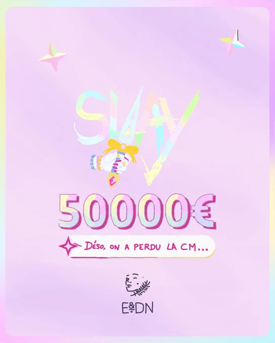 Visuel avec la dague de slay et un texte qui dit « déso, on a perdu la cm » qui annonce que le palier des 30000€ a été atteint