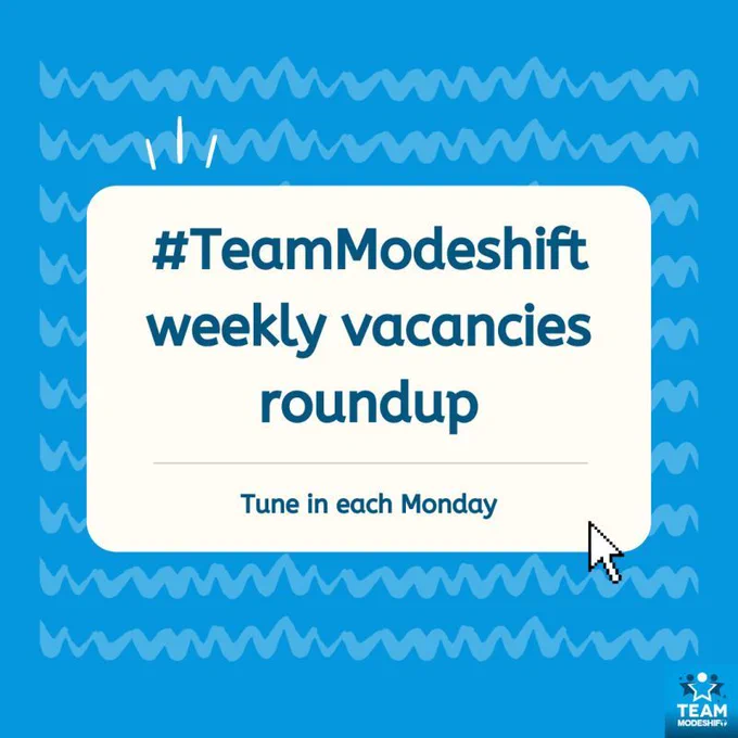 Blue text on white background reads: TeamModeshift weekly vacancies roundup