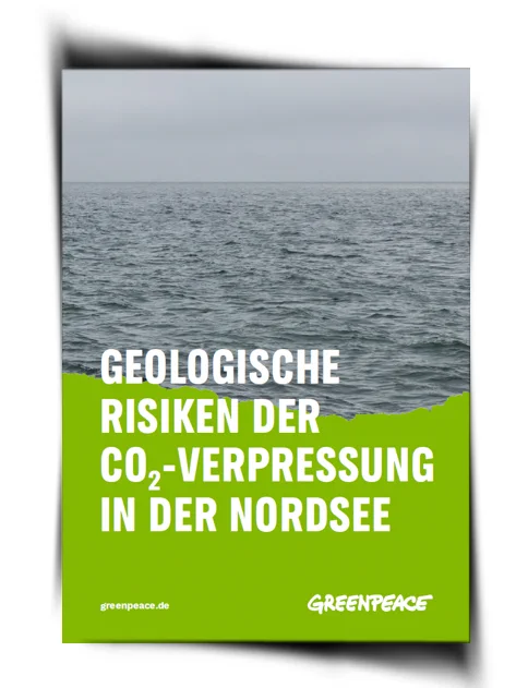Greenpeace-Studie: geologische Risiken der CO2-Verpressung in der Nordsee