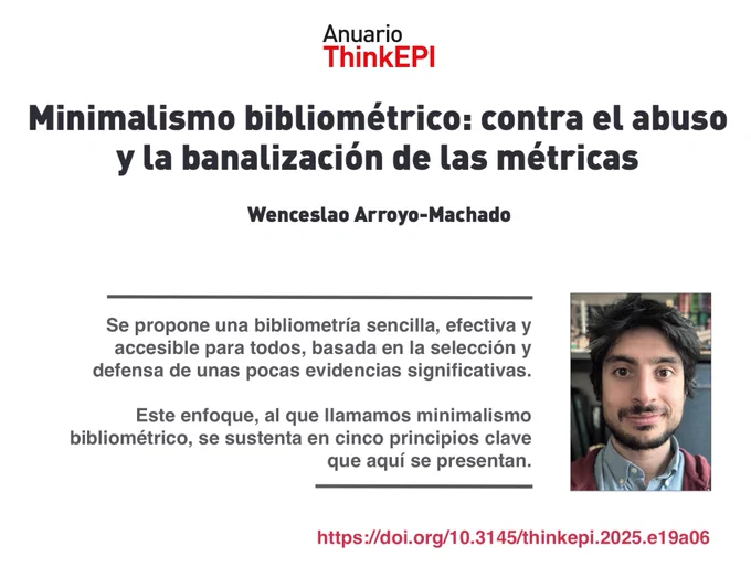 Minimalismo bibliométrico: contra el abuso y la banalización de las métricas. Por Wenceslao Arroyo-Machado