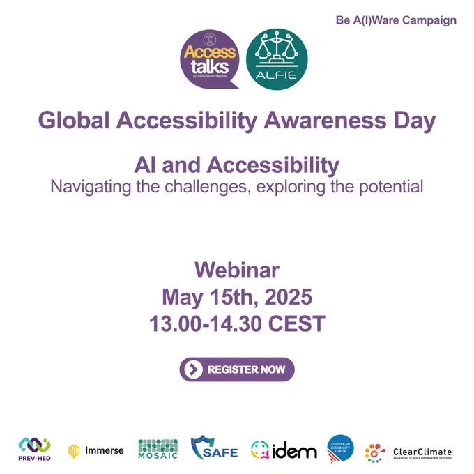 Global Accessibility Awareness Day

AI and Accessibility

Navigating the challenges, exploring the potential


Webinar

May 15th, 2025

13.00-14.30 CEST

REGISTER NOW