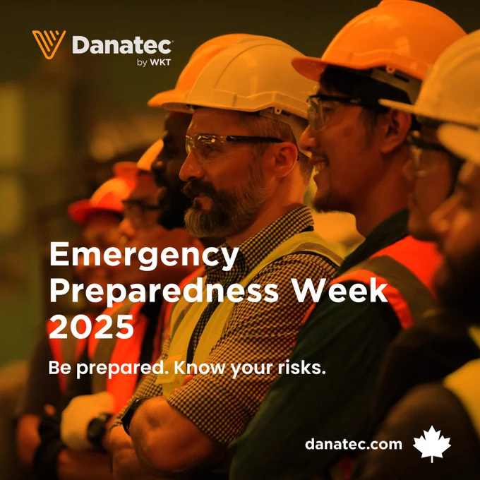 A promotional image for Danatec by WKT featuring a group of workers in hard hats and safety vests standing in a line, looking forward attentively. The overlay text reads: “Emergency Preparedness Week 2025 – Be prepared. Know your risks.” The Danatec by WKT logo is in the top left, and the website URL “danatec.com” appears at the bottom right beside a white maple leaf icon.