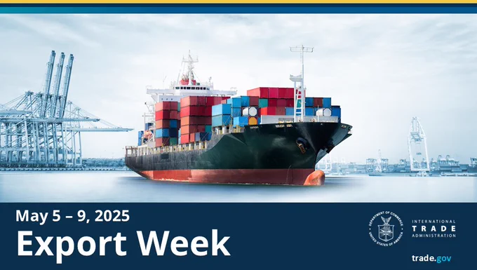 Graphic with a picture of a cargo ship and the text "May 5-9, 2025 - Export Week"