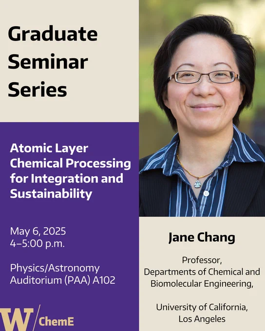 Jane Chang, professor at the University of California, Los Angeles (@UclaCBE), will share a seminar titled "Atomic Layer Chemical Processing for Integration and Sustainability."

May 6, 2025
PAA A102
Reception: 3:30 p.m.
Seminar: 4–5 p.m.

https://tinyurl.com/050625Chang
@UCLAengineering