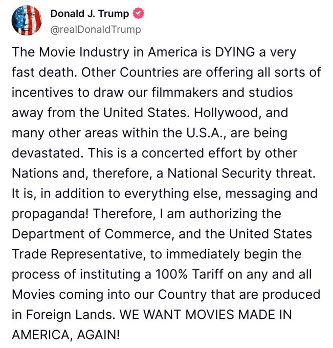 A post from Donald Trump announcing plans to impose a 100% tariff on foreign-made films