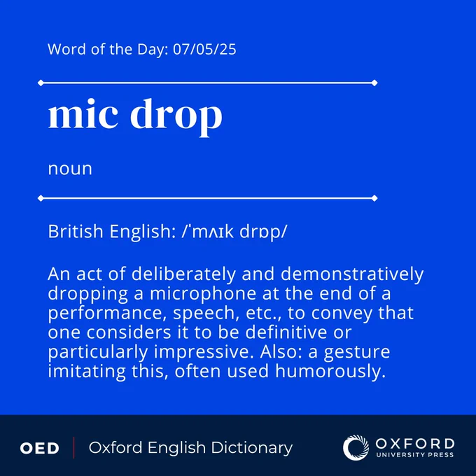 The OED definition of 'mic drop', today's word of the day
