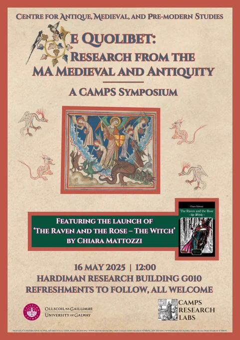 The official promotional poster for ‘’De Quolibet’: Research from the MA Medieval and Antiquity: A CAMPS Symposium’, on Friday 16/05 12p in THB G010. The poster features elements from the Cloisters Apocalypse (MS 68.174 (ca. 1330), fols. 3r (https://www.metmuseum.org/art/collection/search/471869) and 20v (https://www.metmuseum.org/art/collection/search/471869)).