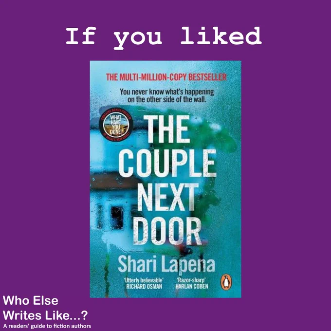 Image descriptions: Text reads 'If you liked' above the front cover of The couple next door by Shari Lapena and 'Why not try' over the front cover of The last girl to die by Helen Fields.
