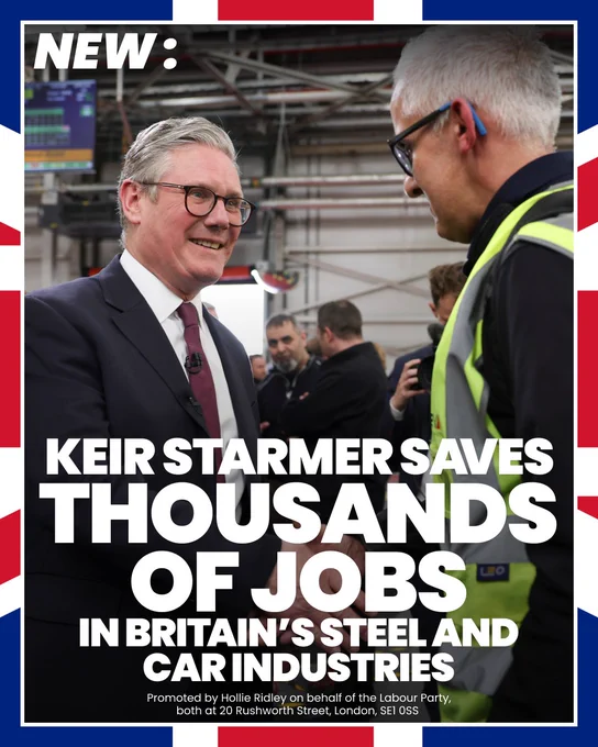 A graphic which shows a photograph of Prime Minister, Keir Starmer, overlaid on a union flag. Text on the graphic reads NEW: Keir Starmer saves thousands of jobs in Britain's steel and car industries.