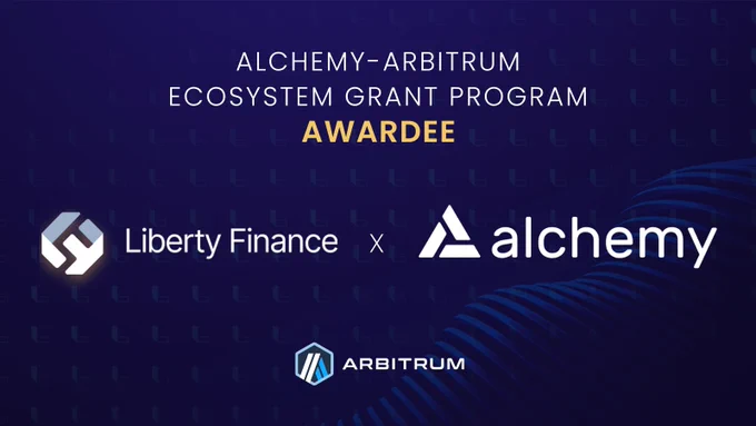 Liberty Finance selected as an awardee of the Alchemy–Arbitrum Ecosystem Grant Program to accelerate the rollout of LibFi Orbit and Ask LibFi Alpha.