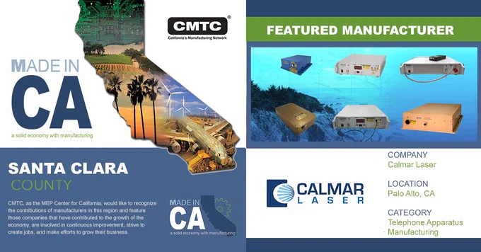 Made in California Featured Manufacturer: Calmar Laser