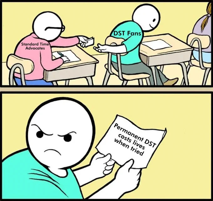 Meme passing note "Permanent DST costs lives when tried."